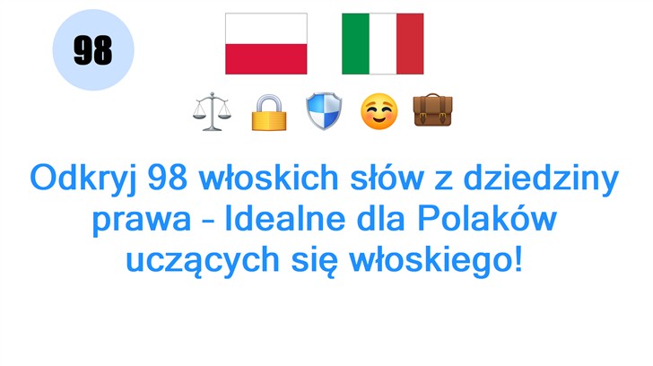 Odkryj 98 włoskich słów z dziedziny prawa – Idealne dla Polaków uczących się włoskiego!